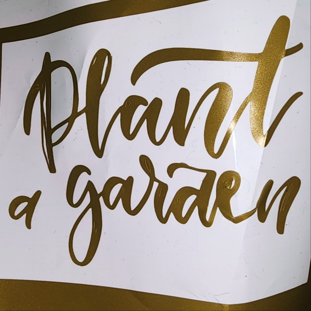 Plant a garden Decal sticker vinyl Decal